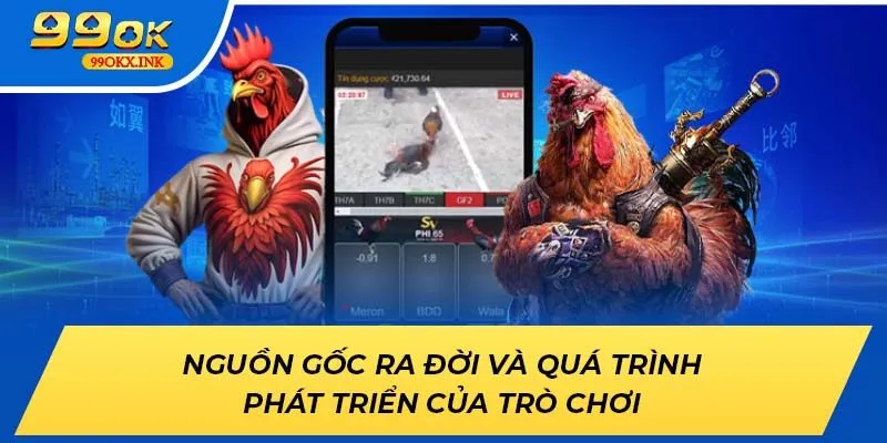 Nguồn gốc ra đời và quá trình phát triển của trò chơi